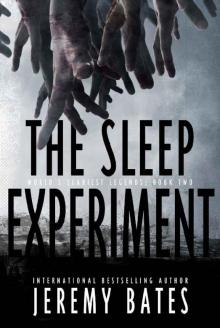 The Sleep Experiment