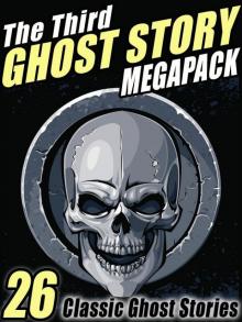 The Third Ghost Story Megapack