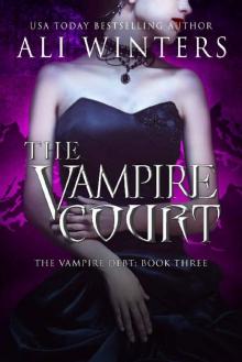 The Vampire Court (Shadow World: The Vampire Debt Book 3)