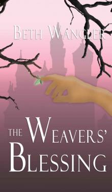 The Weavers' Blessing