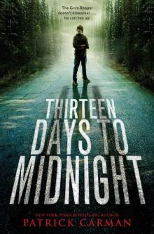 Thirteen Days to Midnight