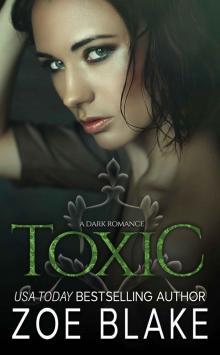 Toxic: A Dark Romance