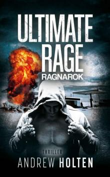 Ultimate Rage - Ragnarok (Thriller)