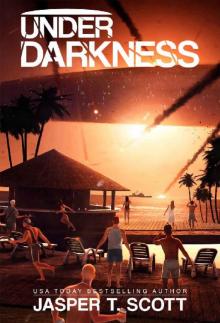 Under Darkness (A Sci-Fi Thriller) (Scott Standalones Book 1)