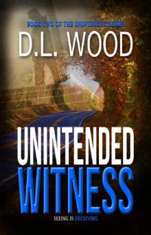 Unintended Witness