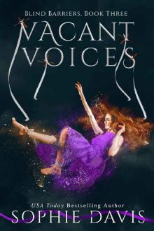 Vacant Voices (Blind Barriers Trilogy Book 3)