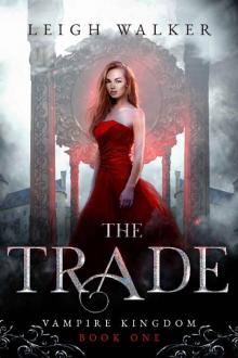 Vampire Kingdom 1: The Trade