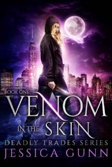 Venom in the Skin