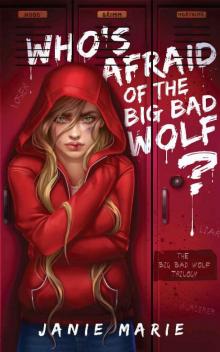 Who's Afraid of the Big Bad Wolf? (The Big Bad Wolf Trilogy Book 1)