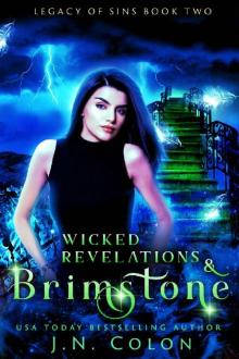 Wicked Revelations and Brimstone (Legacy of Sins Book 2)