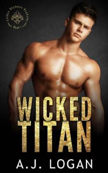 Wicked Titan: A Dark High School Bully Romance (Golden Olympus Academy Book 1)