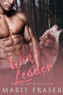 Wolf Leader (Wolves of Wisconsin Book 5)