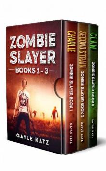 Zombie Slayer Box Set, Vol. 1 [Books 1-3]