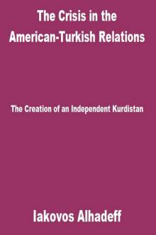 The Crisis in the American-Turkish Relations: The Creation of an Independent Kurdistan