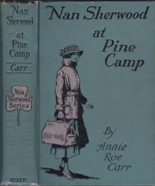 Nan Sherwood at Pine Camp; Or, The Old Lumberman's Secret