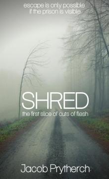 Shred - Cuts of Flesh #1