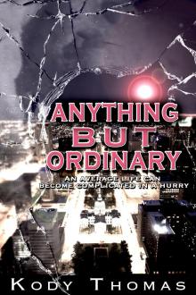 Anything But Ordinary