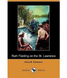 Ruth Fielding on the St. Lawrence; Or, The Queer Old Man of the Thousand Islands