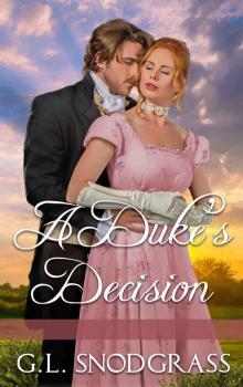 A Duke's Decision (The Duke''s Club Book 4)