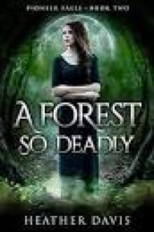 A Forest So Deadly (Pioneer Falls Book 2)