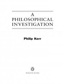 A Philosophical Investigation: A Novel