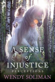 A Sense of Injustice (Perceptions Book 4)