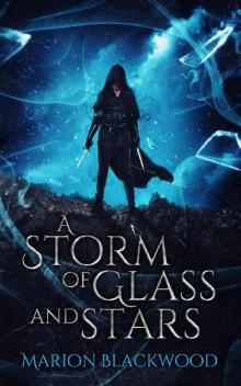 A Storm of Glass and Stars (The Oncoming Storm Book 4)