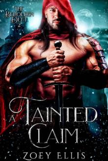 A Tainted Claim (Beholden Duet Book 2)