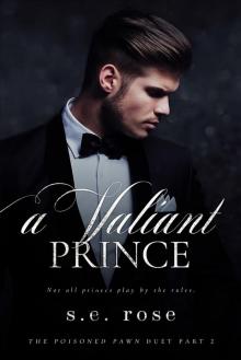 A Valiant Prince: The Poisoned Pawn Duet Part II