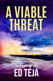 A Viable Threat (A Martin Billings Story Book 4)