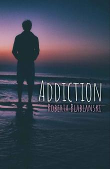 Addiction