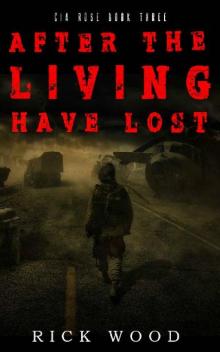 After the Living Have Lost