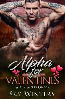 Alpha for Valentines (Alpha Meets Omega Book 1)