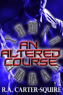 An Altered Course