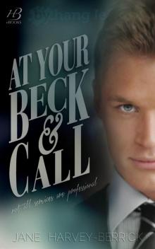 At Your Beck & Call