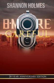 B-More Careful