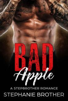 Bad Apple: A Stepbrother Romance (Devils & Angels Book 1)