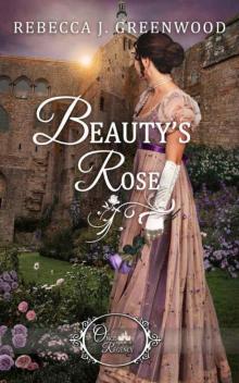 Beauty's Rose (Once Upon A Regency Book 4)