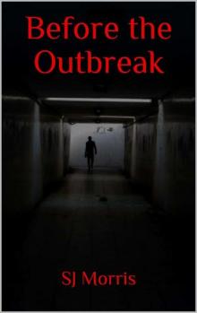 Before The Outbreak: Short Stories of the Apocalypse in the Z-Strain Universe