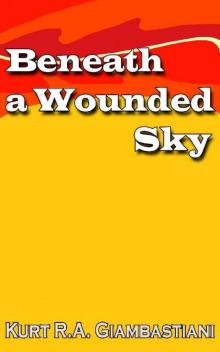 Beneath a Wounded Sky