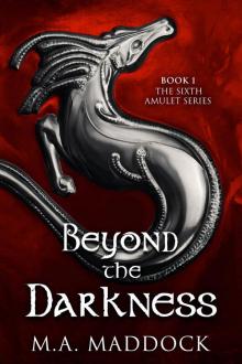 Beyond the Darkness