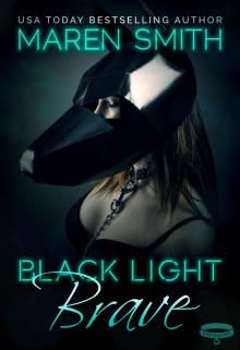 Black Light: Brave