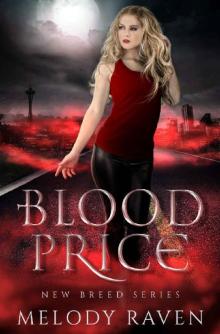 Blood Price (New Breed Book 1)