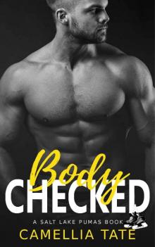 Body Checked (Salt Lake Pumas #2)