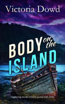 BODY ON THE ISLAND a gripping murder mystery packed with twists (Smart Woman's Mystery Book 2)