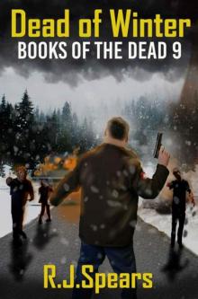 Books of the Dead | Book 9 | Dead of Winter