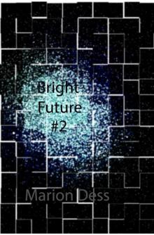 Bright Future