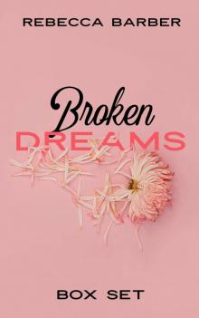 Broken Dreams Boxset