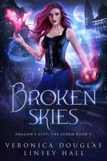 Broken Skies (Dragon's Gift: The Storm Book 4)