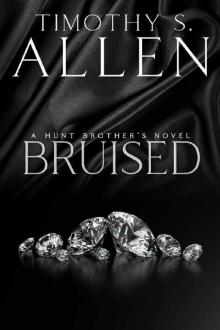 Bruised (Hunt Brothers Saga)